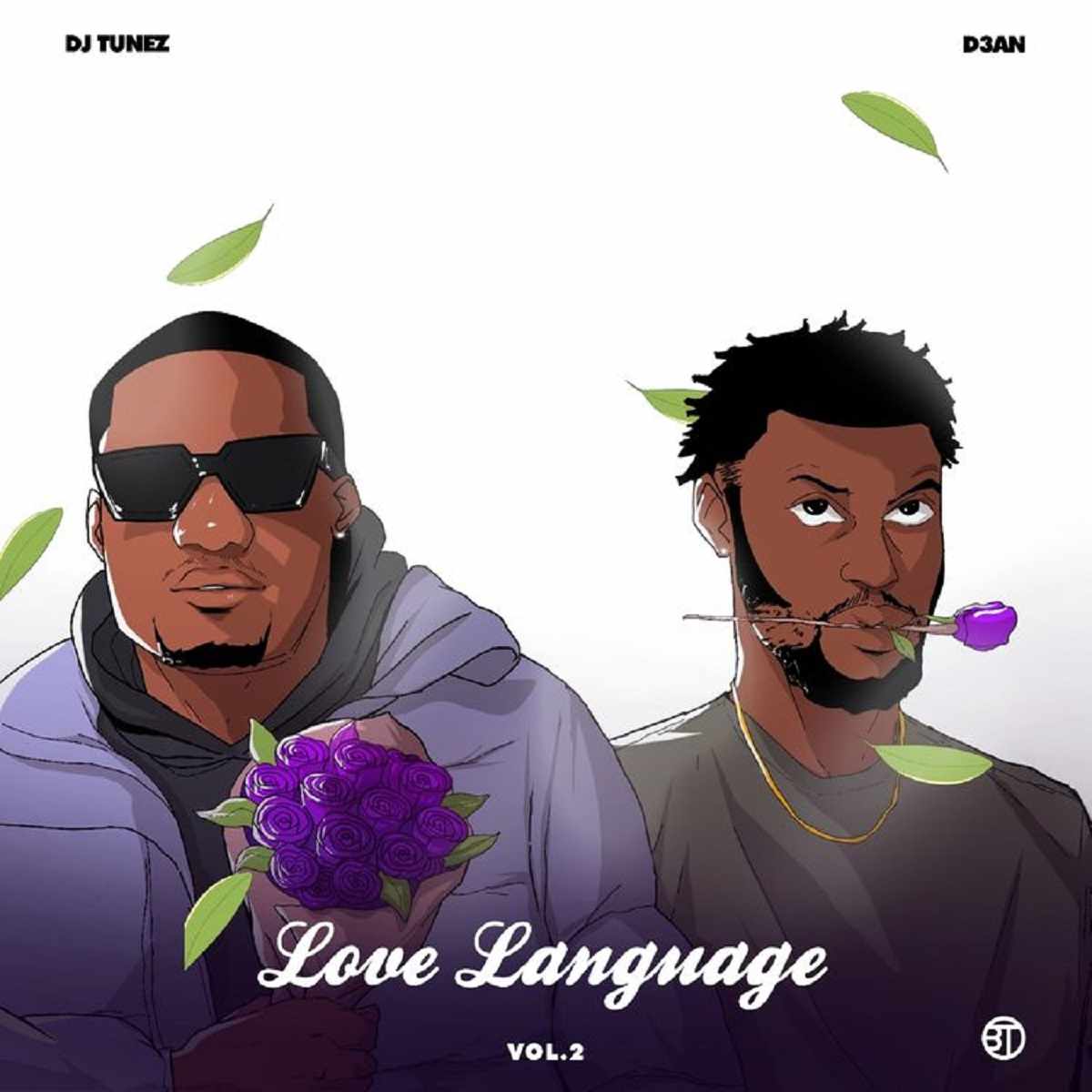 Dj Tunez & D3an Love Language