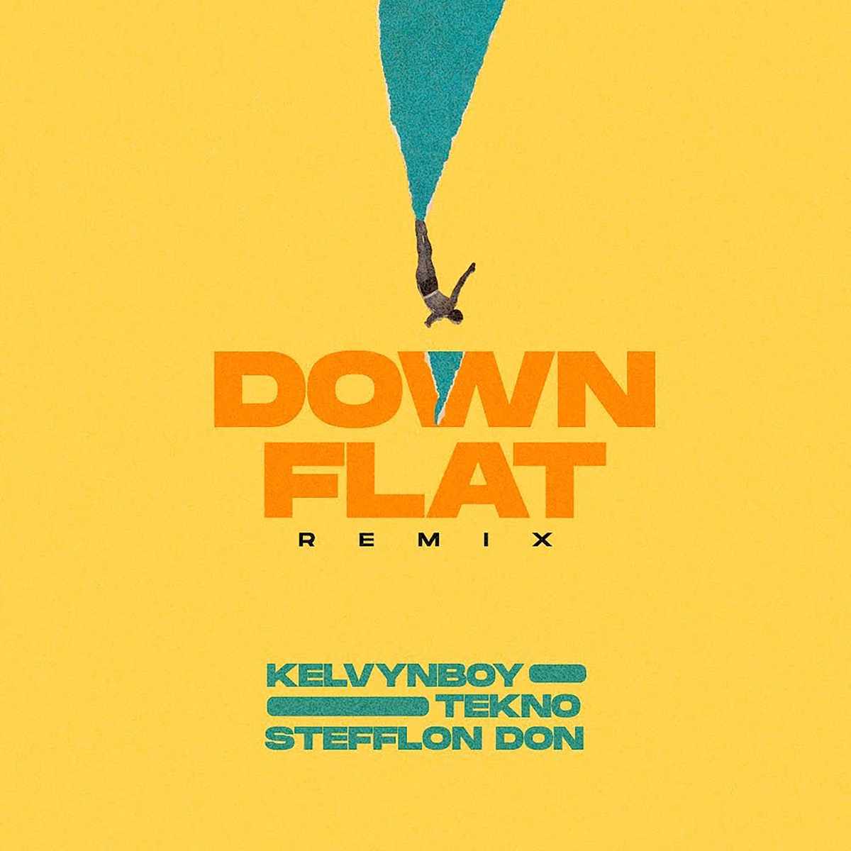 Kelvyn Boy Down Flat (remix)