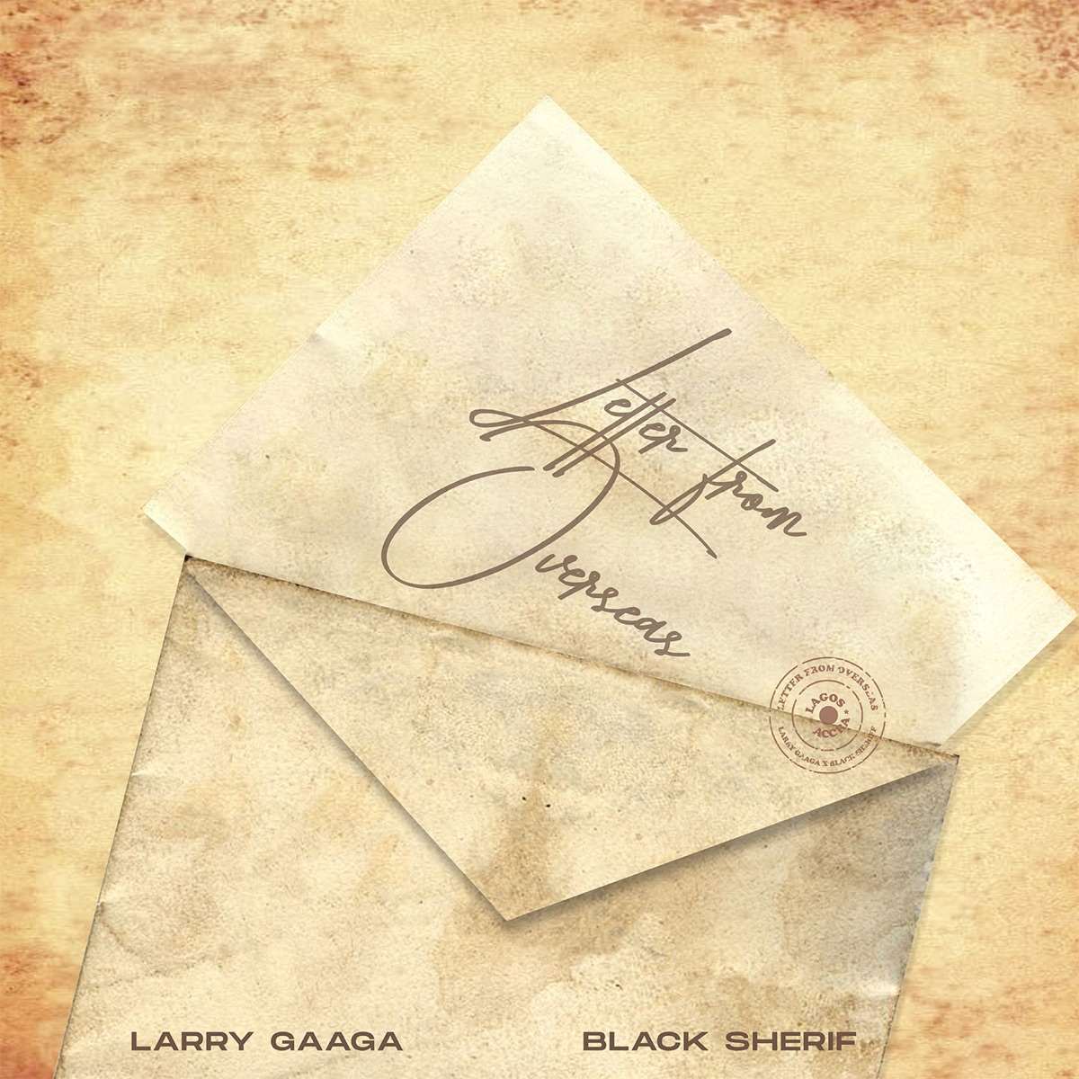 Larry Gaaga & Black Sherif Letter From Overseas