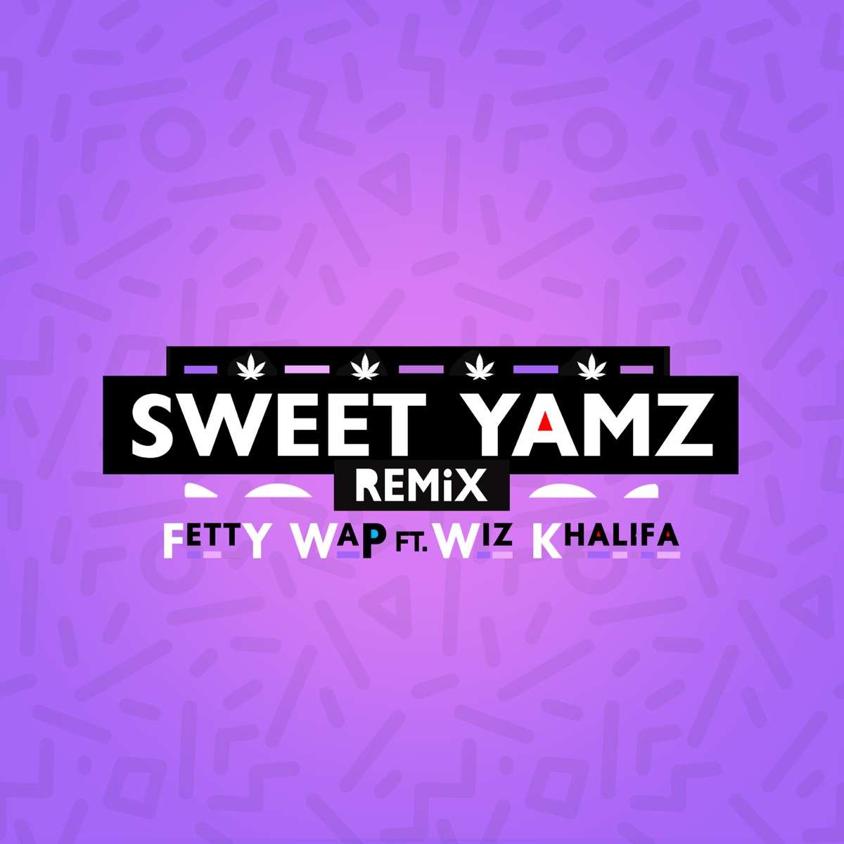 Fetty Wap Sweet Yamz (remix)