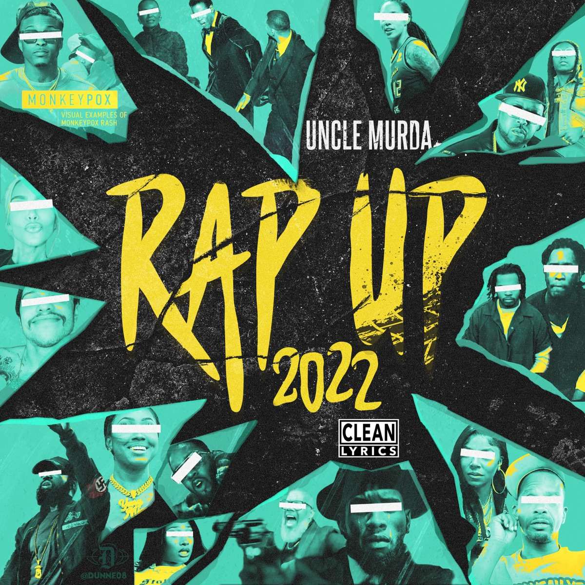 Uncle Murda Rap Up 2022