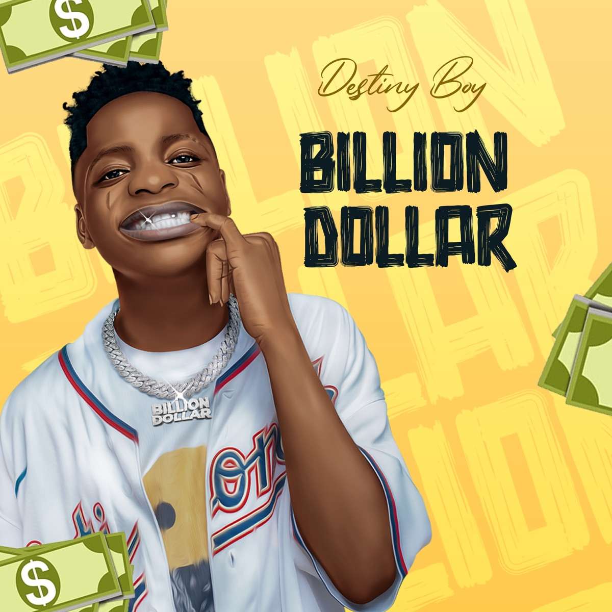 Destiny Boy Billion Dollar