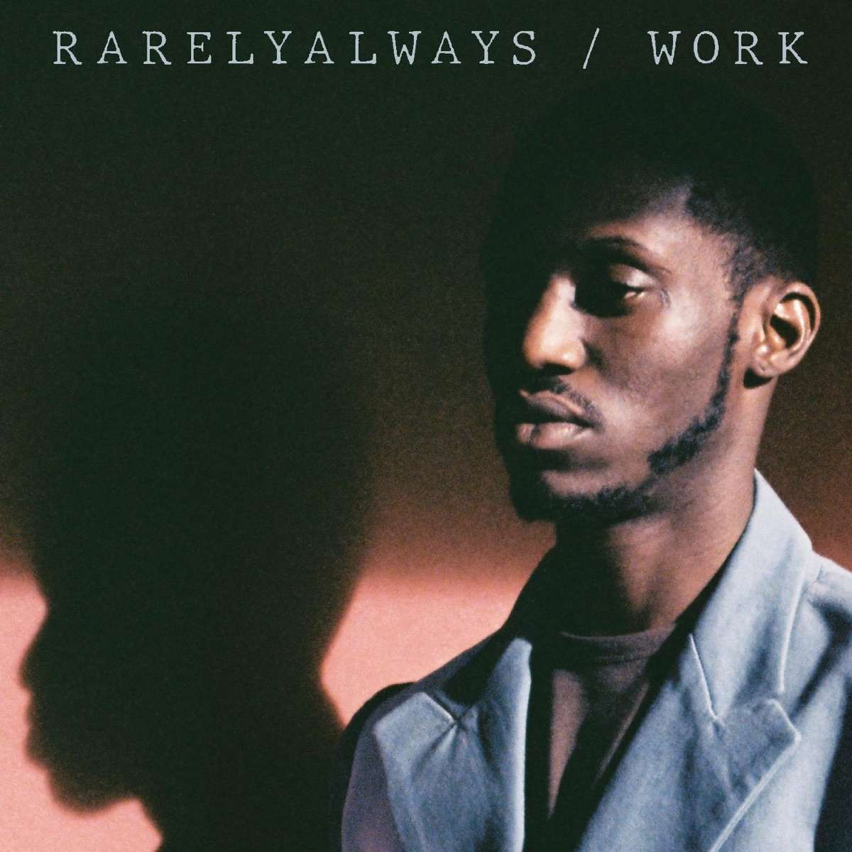 Rarelyalways Work