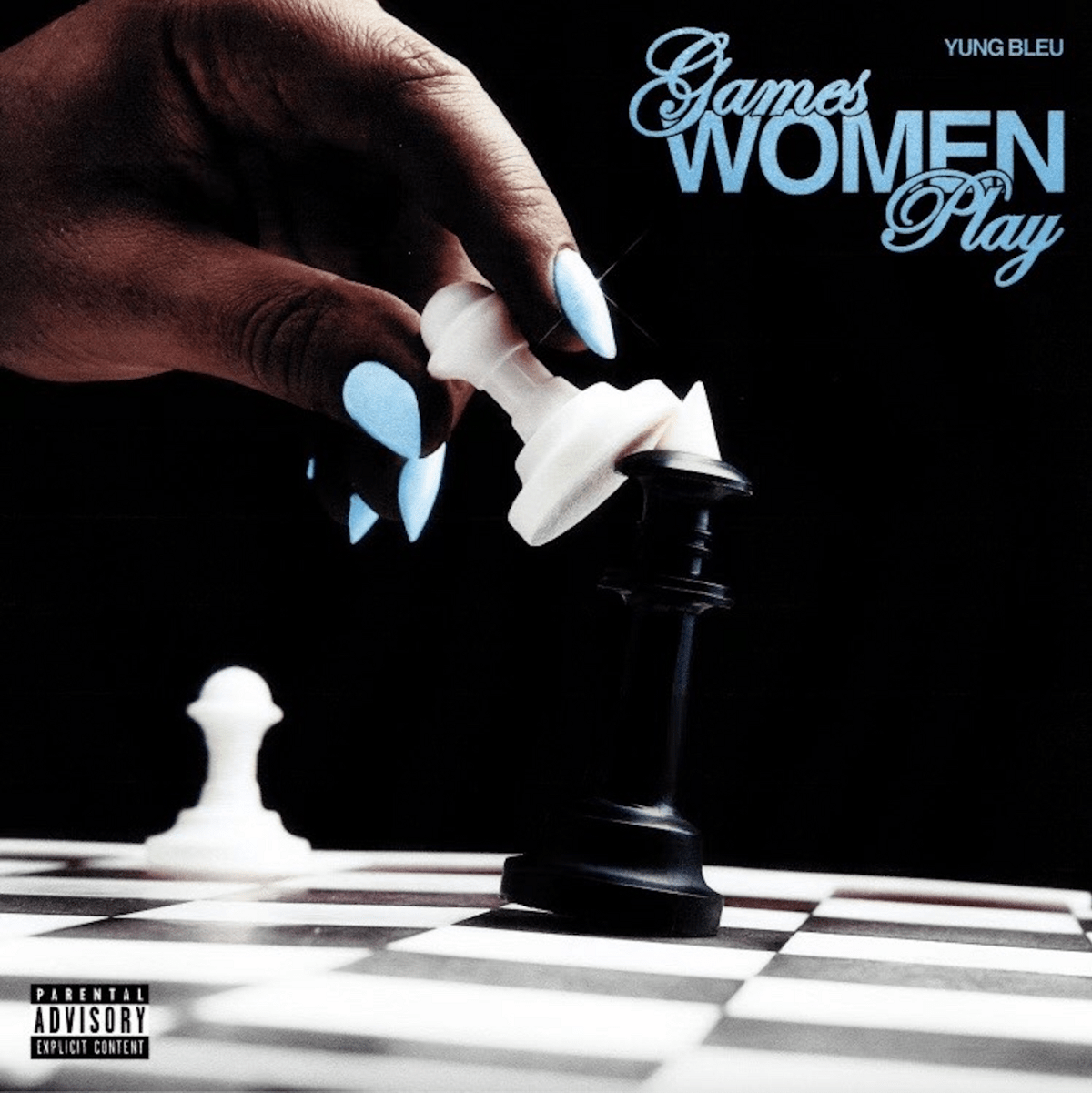 Yung Bleu Games Women Play