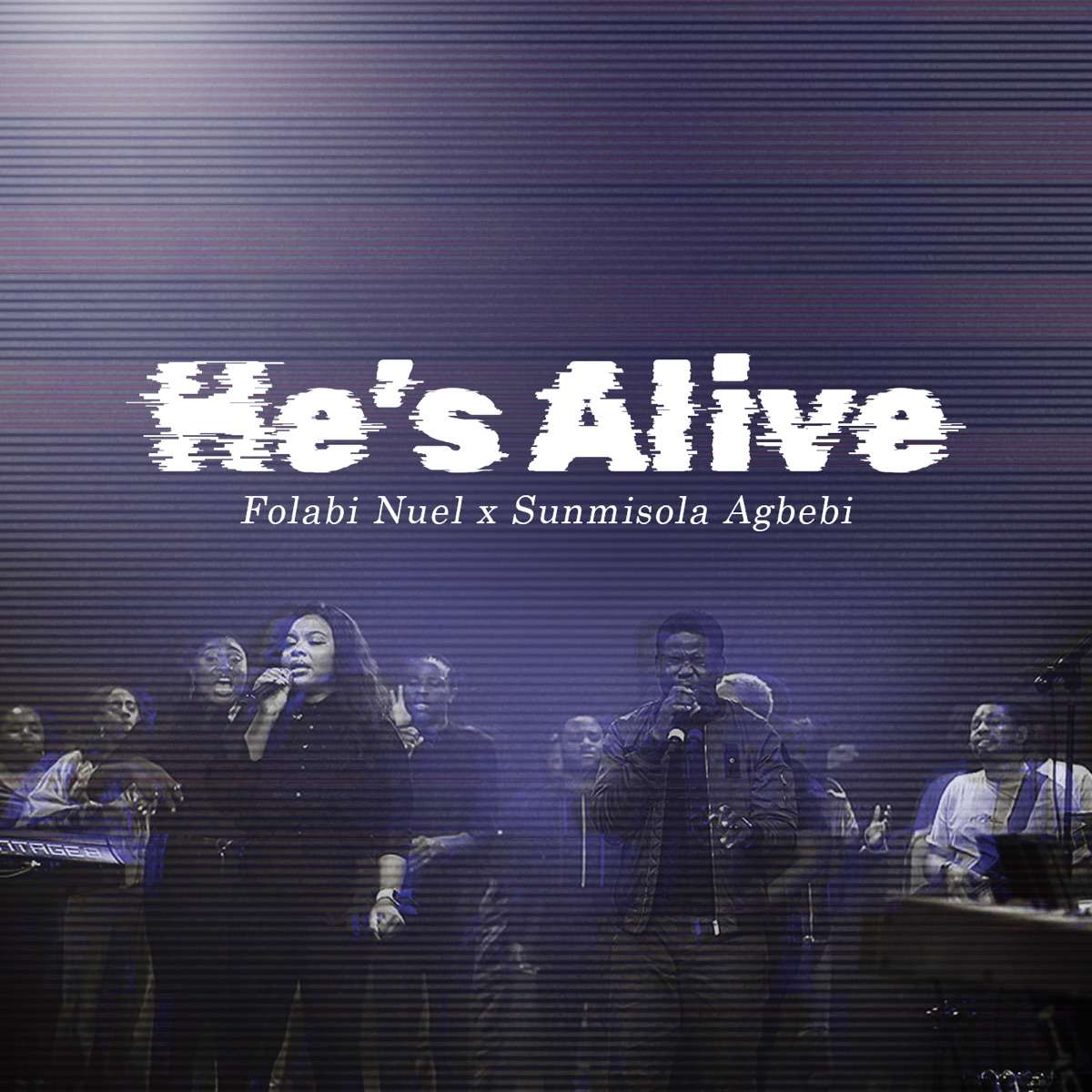 Folabi Nuel He's Alive