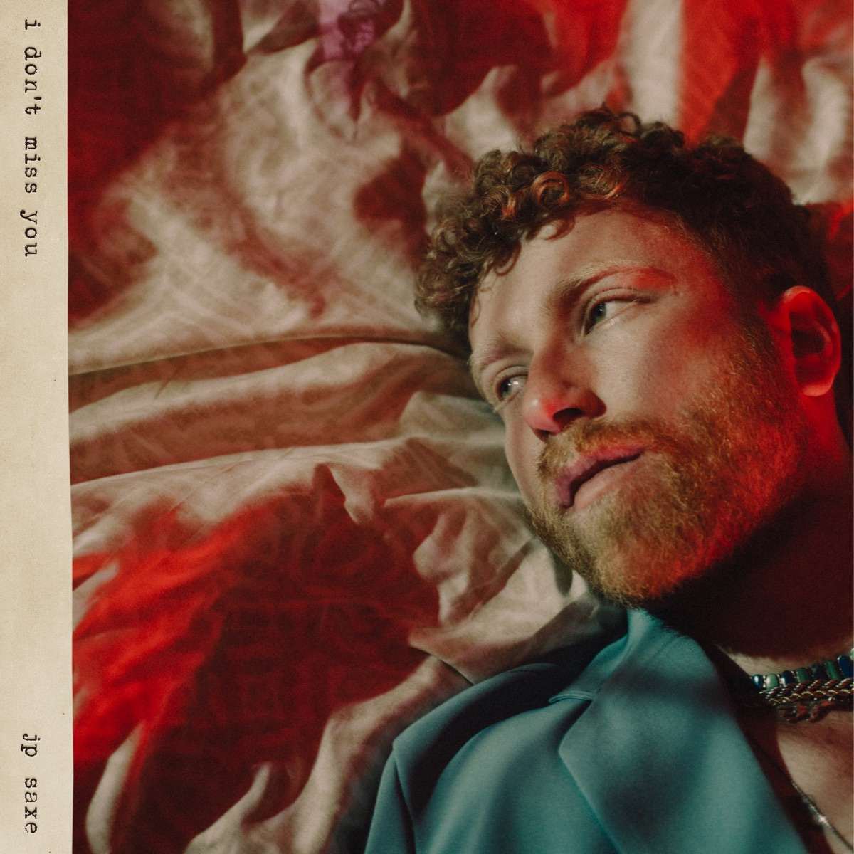 Jp Saxe I Don't Miss You