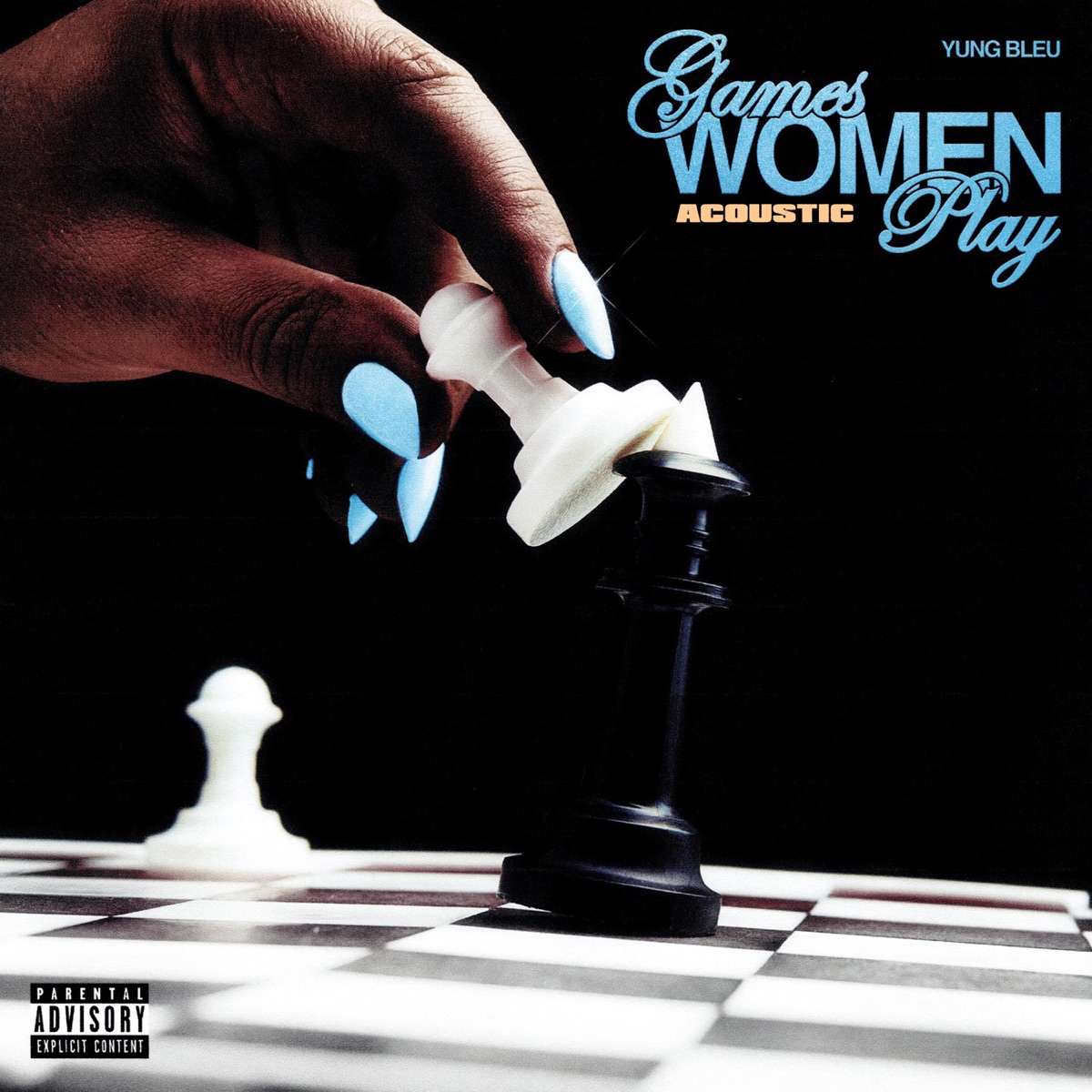 Yung Bleu Games Women Play (acoustic)