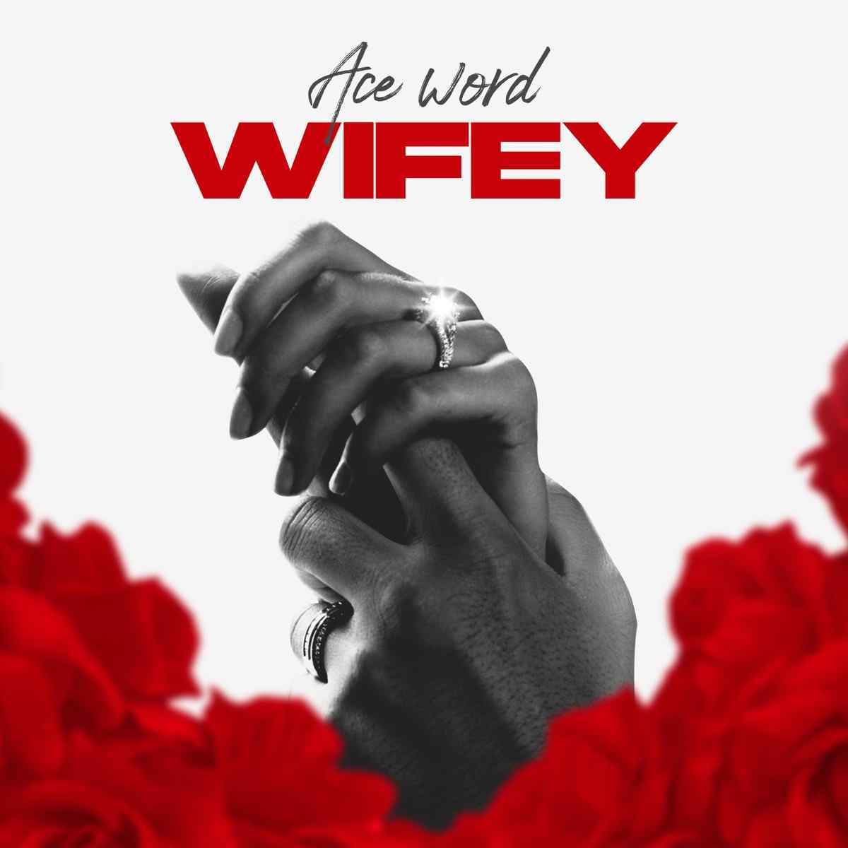 Ace Word Wifey