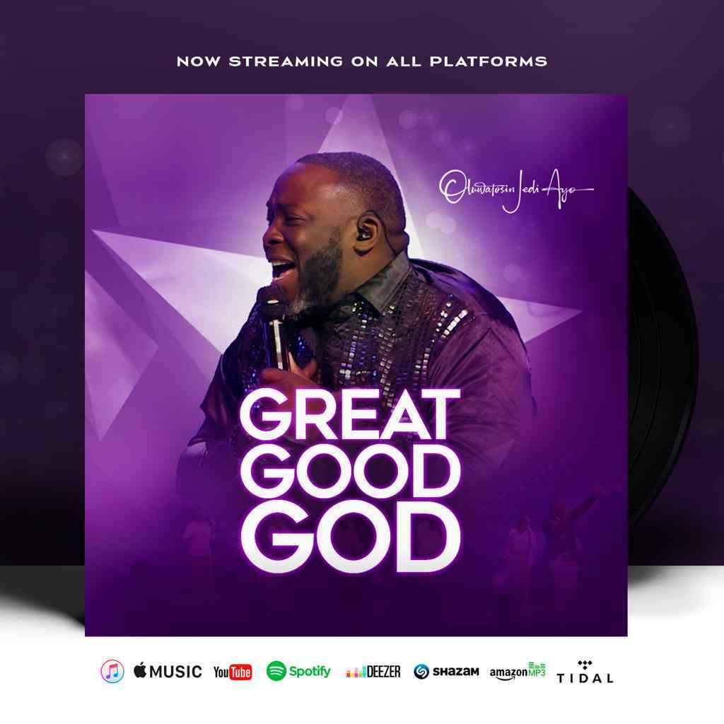 Oluwatosin Jedi Ayo – Great Good God Ep Full Album Download