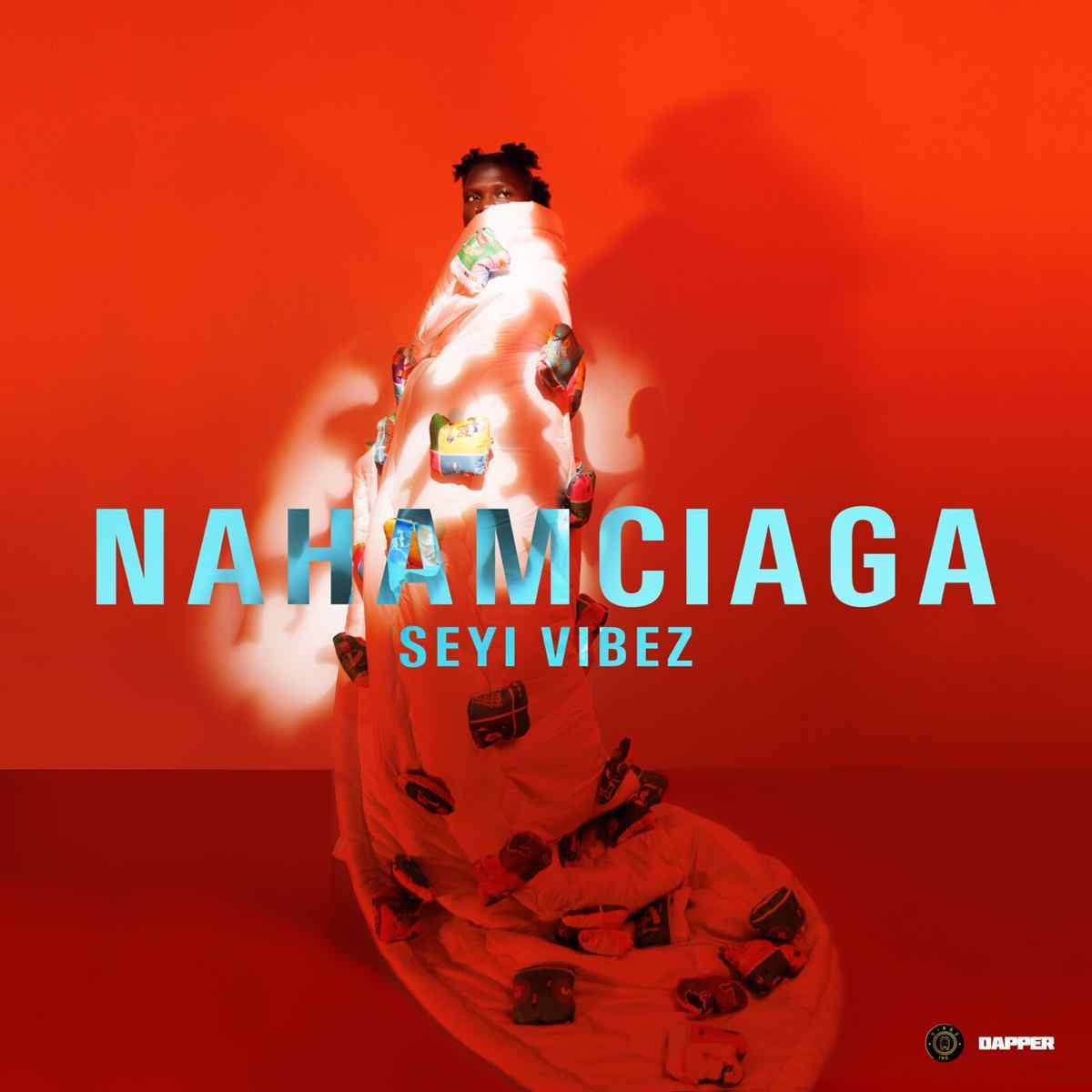 Seyi Vibez Nahamciaga