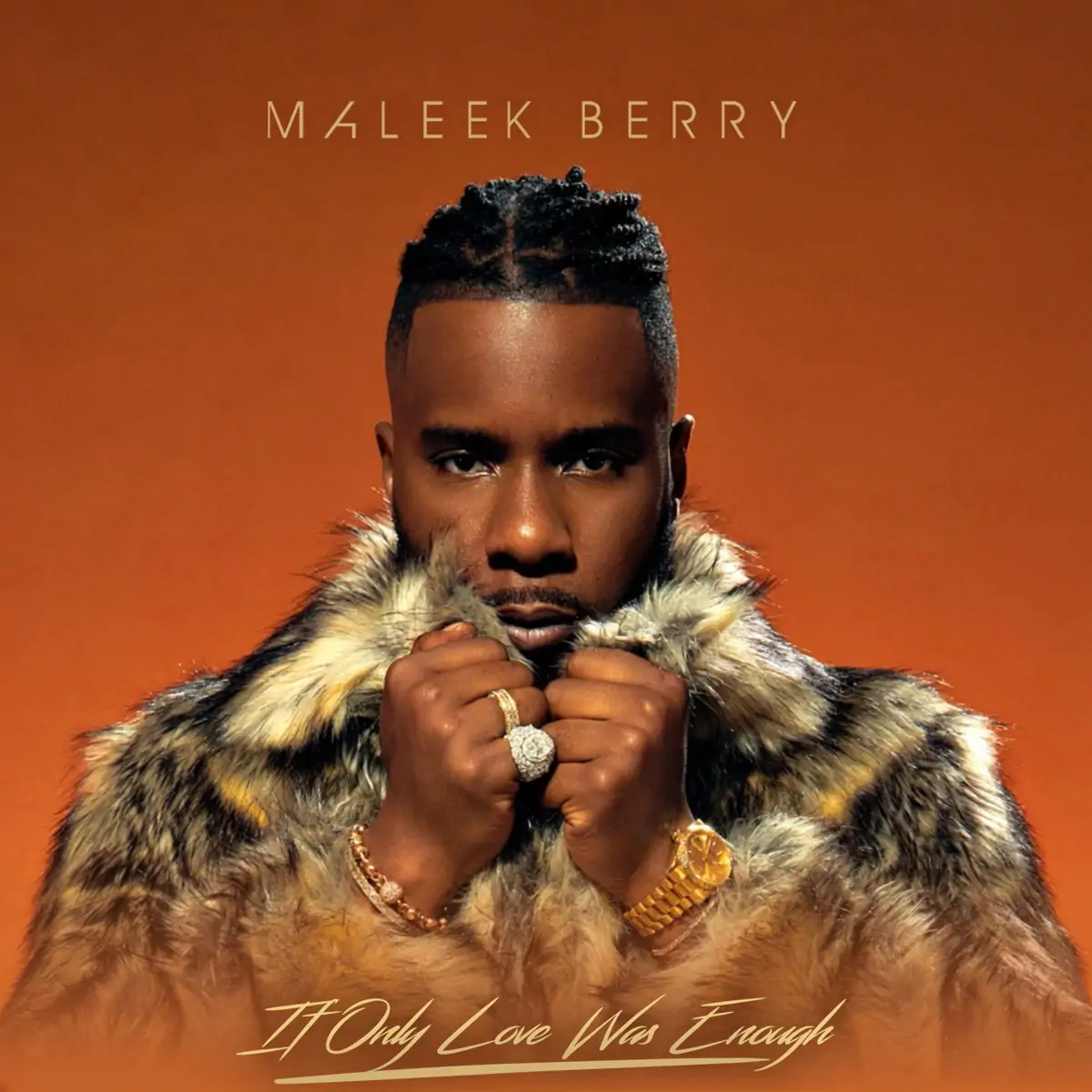 maleek berry if only love was enough