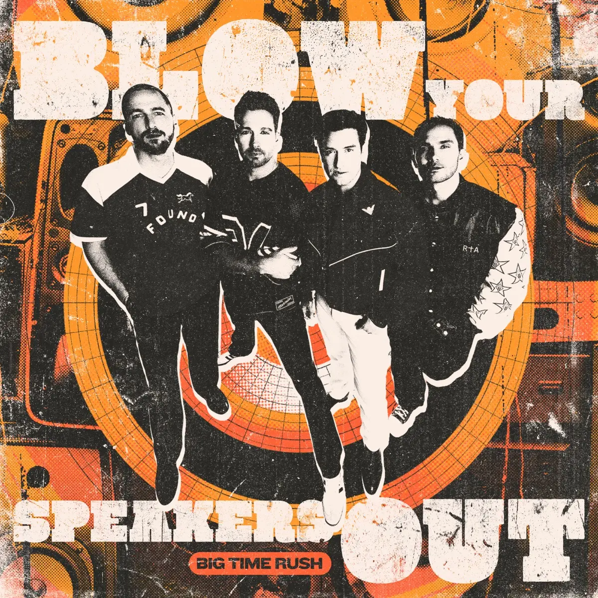 big time rush blow your speakers out