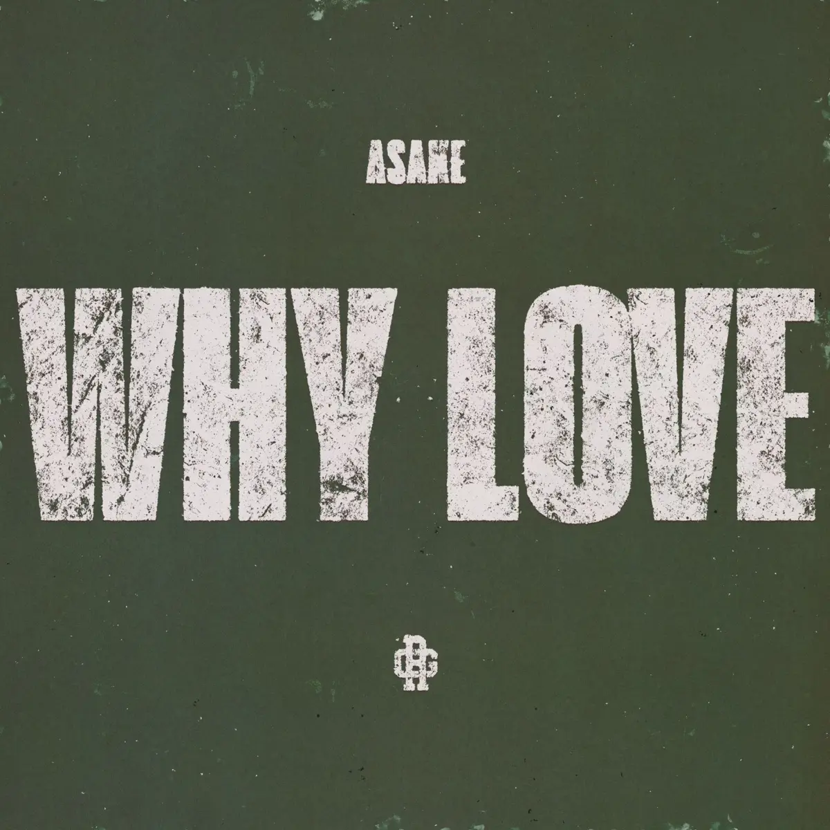 asake why love