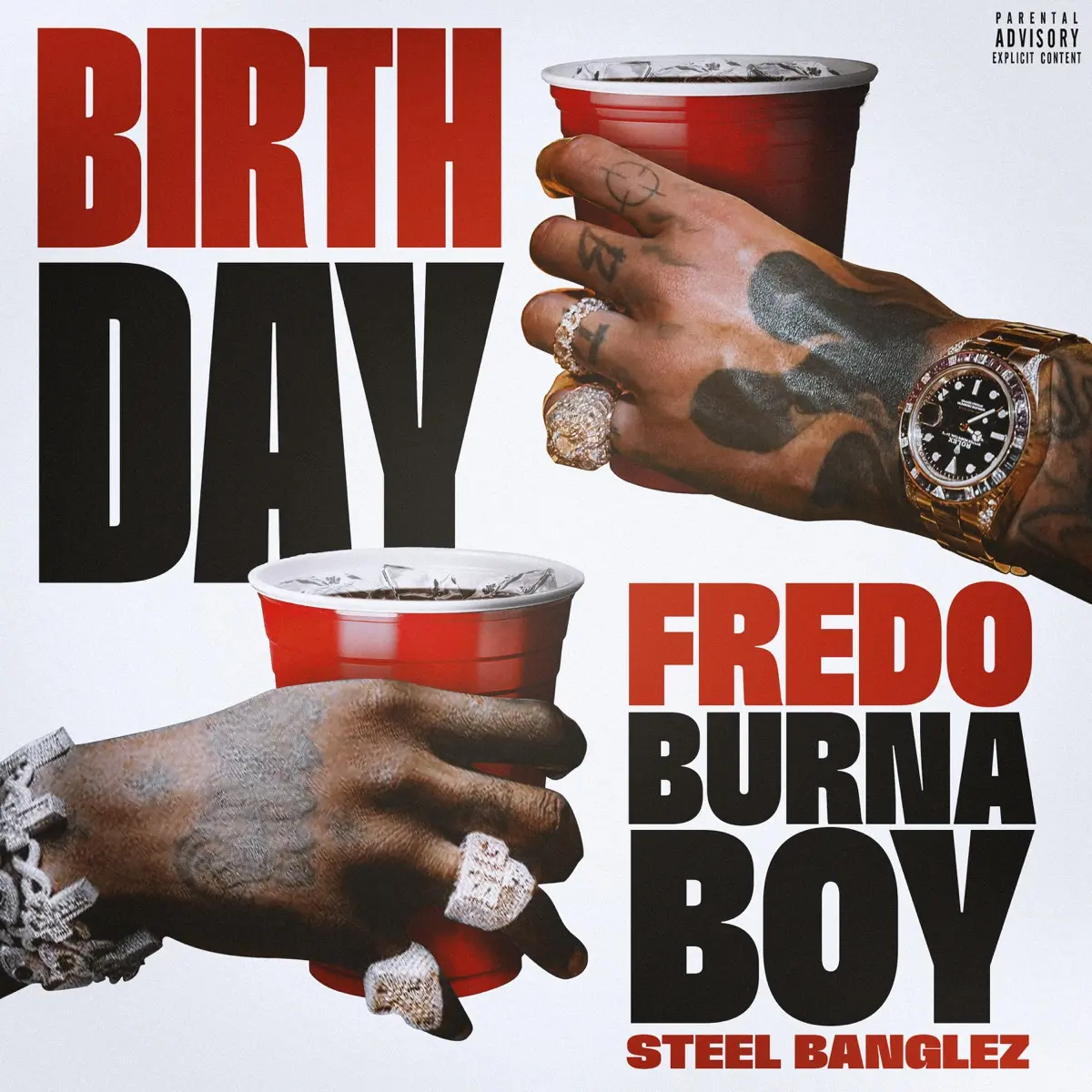 fredo, burna boy, steel banglez birthday