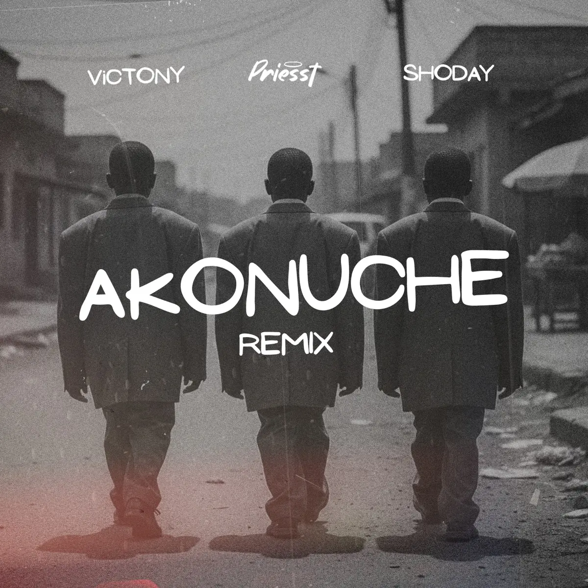 priesst, shoday, victony akonuche (remix)