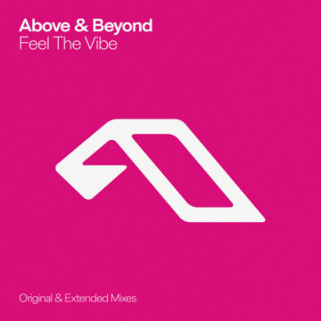 above & beyond feel the vibe